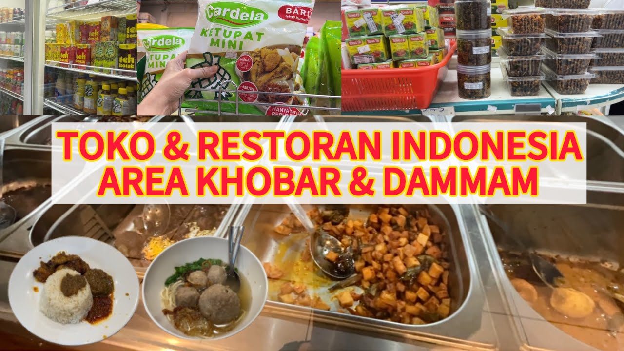 Toko dan Restoran Indonesia di Al Khobar Dammam Saudi Arabia