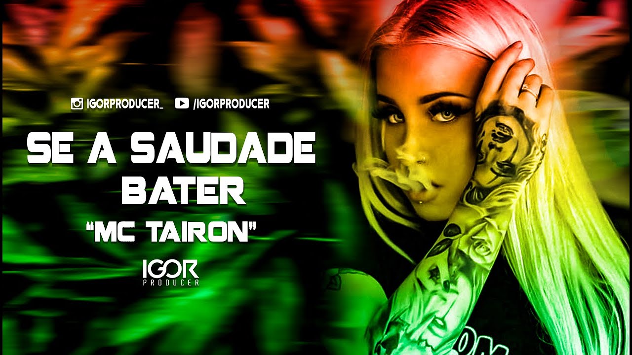 SE A SAUDADE BATER  - Reggae Funk Rom&acirc;ntico @igorproducer