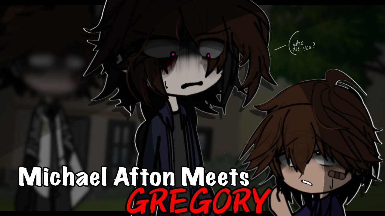 Michael Meets Gregory || Gacha Club