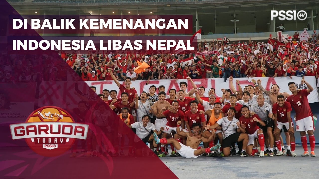 DI BALIK KEMENANGAN‼️ INDONESIA LIBAS NEPAL DI KUALIFIKASI PIALA ASIA 2023 DI KUWAIT | GARUDA TODAY