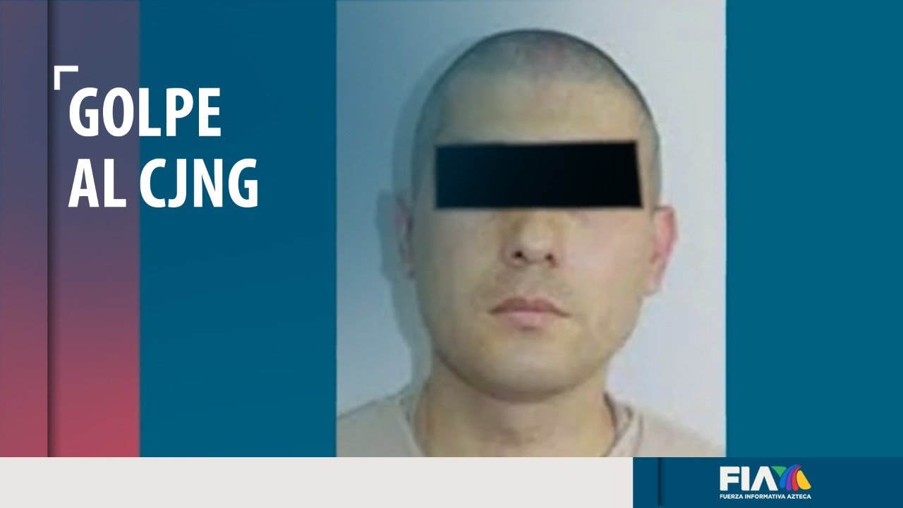 #GOLPEALNARCO | Detienen a uno de los fundadores del Cártel Jalisco Nueva Generación