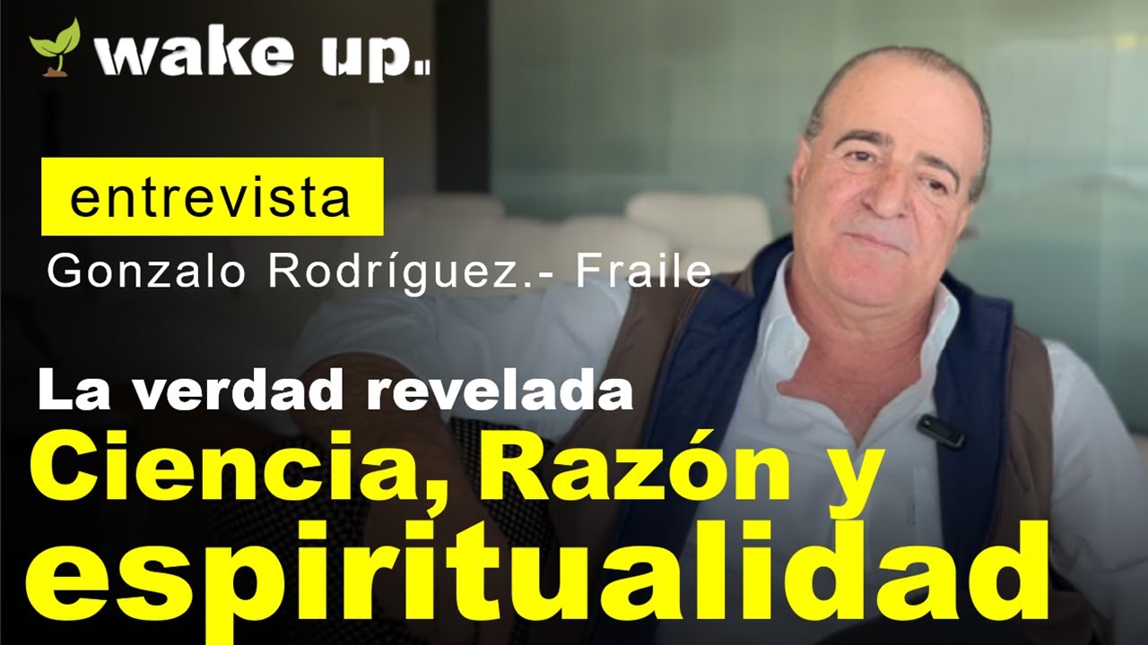 Ciencia, razón y espiritualidad: la verdad revelada