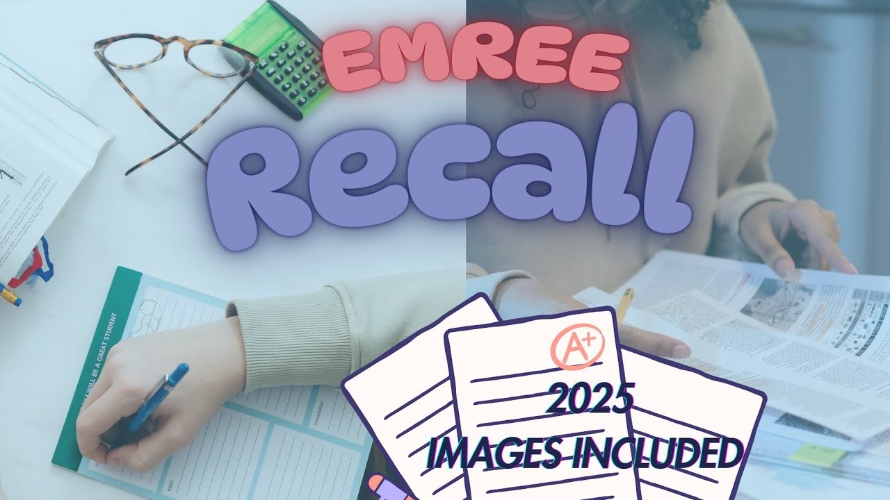 EMREE recall questions !! 2025