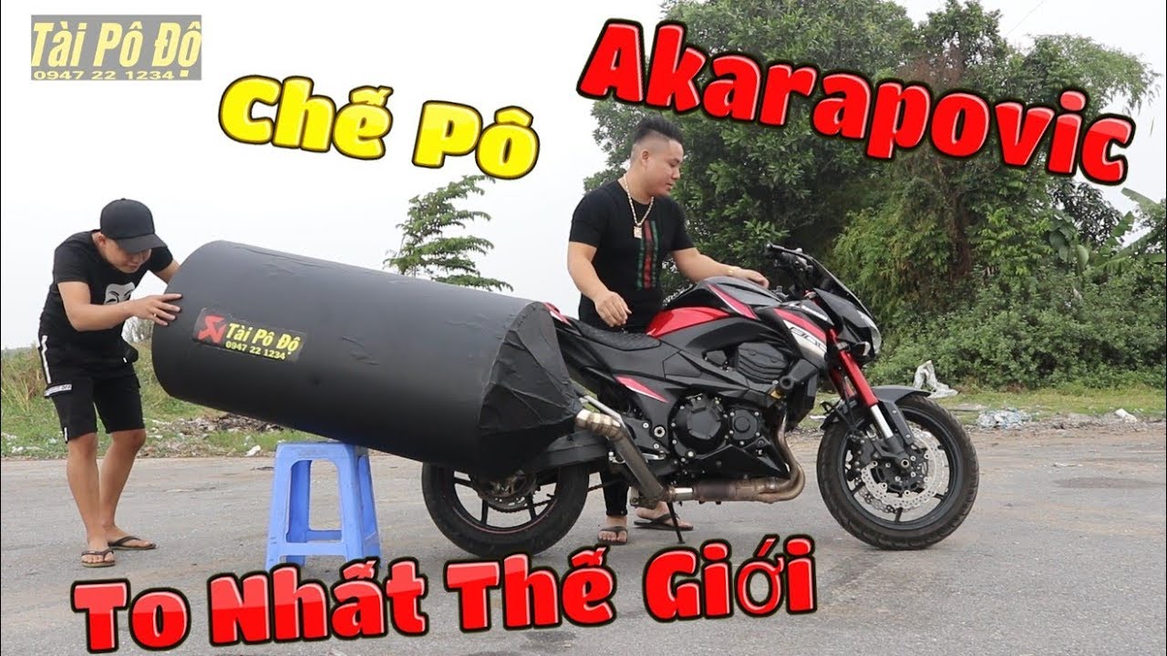 [CHẾ 01]Chế Pô Akrapovic To Nhất Thế Giới Độ Lên Z800 | Âm Thanh Hơn Hổ Gầm | Tài Pô Độ