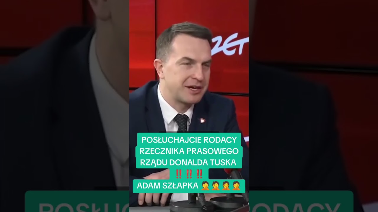 Posłuchajcie rodacy rzecznika prasowego rządu Donalda Tuska ‼️‼️ ADAM SZŁAPKA #koalicjaobywatelska