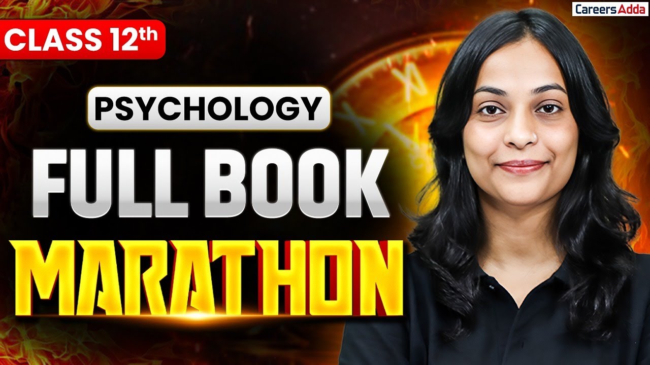 Class 12 Psychology Full Book Marathon 2026 | एक Video में पूरा Syllabus खत्म 🔥 Board Exam 2026