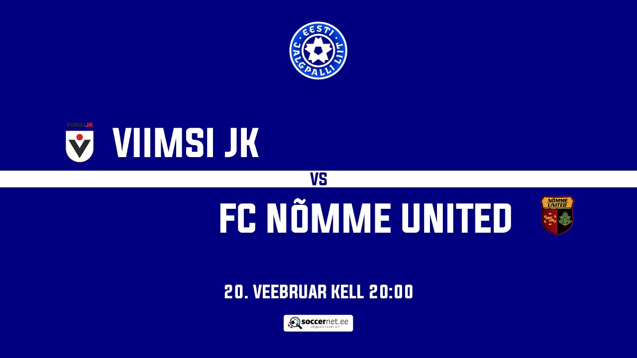 Viimsi JK - FC Nõmme United, Taliturniir - B-tasand 1. voor