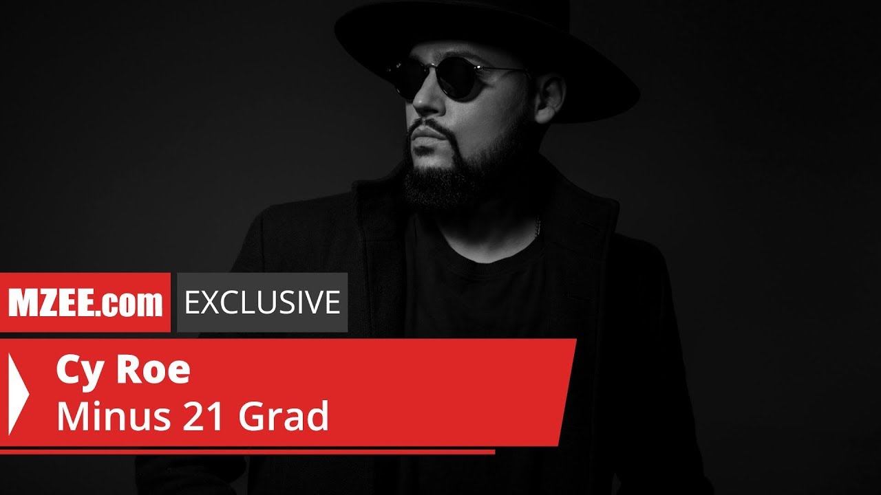 Cy Roe – Minus 21 Grad (MZEE.com Exclusive Audio)