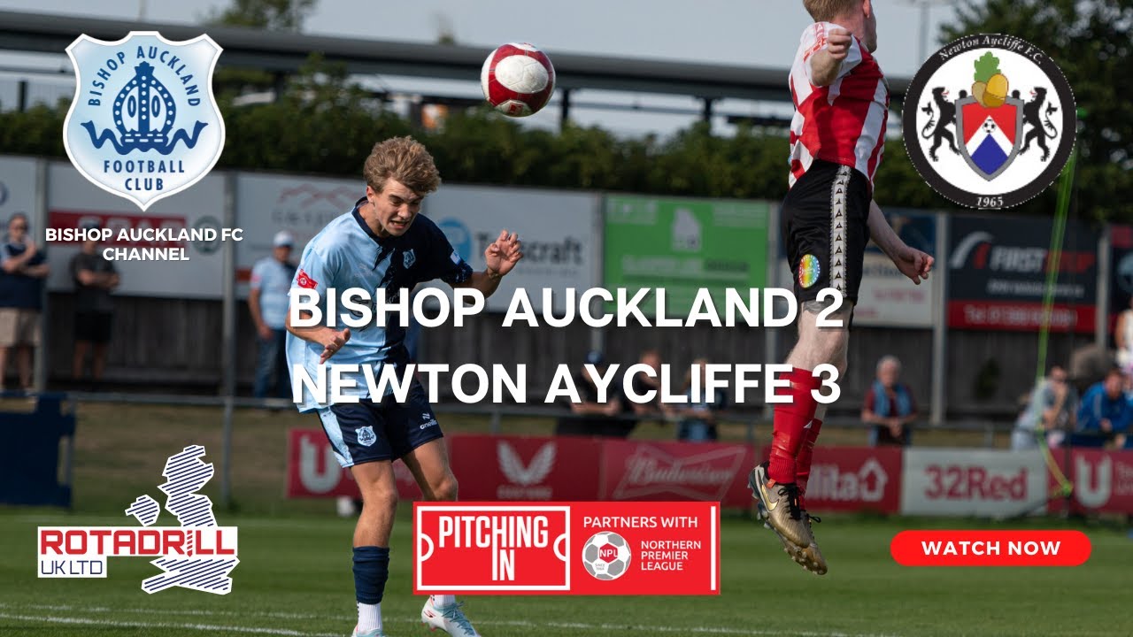 Highlights | Bishop Auckland 2–3 Newton Aycliffe | Northern Premier League East | 25 August 2025