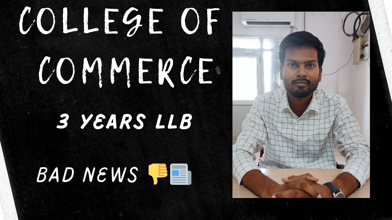 College Of Commerce 3 Years LLB की मान्यता हुई रद्द् / अब आगे क्या?