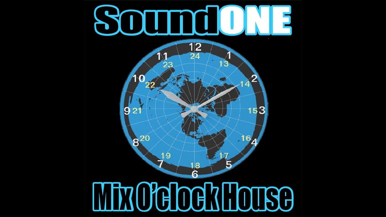 SoundONE - Mix O'clock House