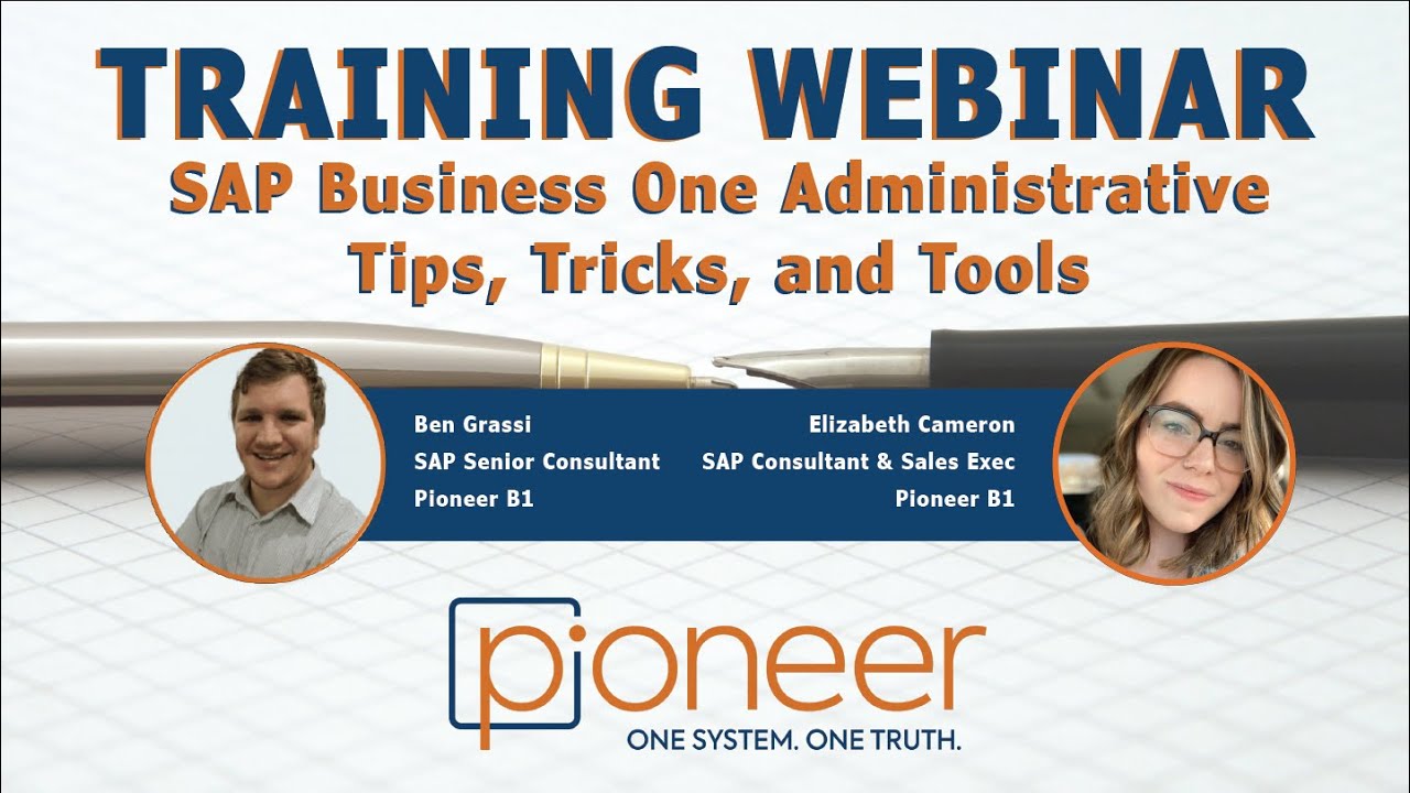Administrative Tips, Tricks, and Tools in SAP Business One