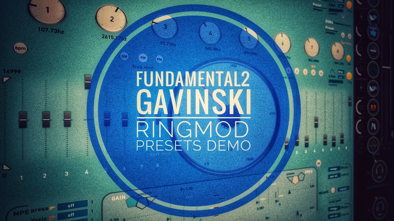 Fundamental2 FREE Gavinski RingMod Preset Pack Demo & DL Link (See Pinned YT Comment for Details)