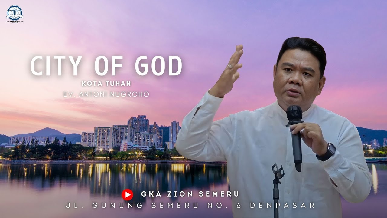 City of God (Kota Tuhan) | Ev. Antoni Nugroho | Renungan Ibadah Doa Rabu, 21 Januari 2026