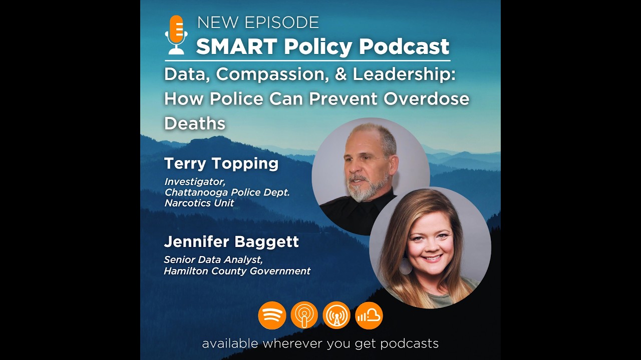 Data, Compassion, and Leadership: How Police Can Prevent Overdose Deaths