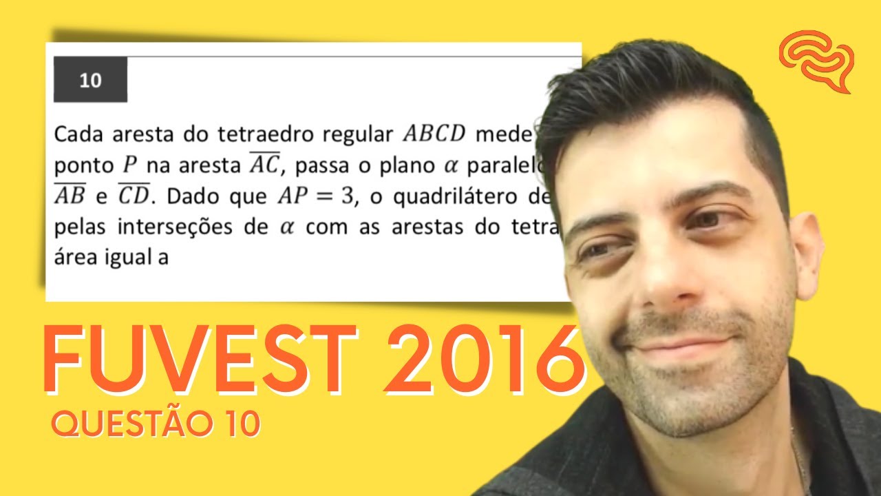 FUVEST 2016 - Q10 - Cada aresta do tetraedro regular ABCD mede 10. Por um ponto P na aresta AC