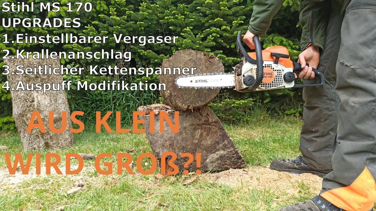 Stihl MS 170 Tuning | Aus klein wird GROß?! |Krallenanschlag|Vergaser|Auspufftuning|Kettenspanner|