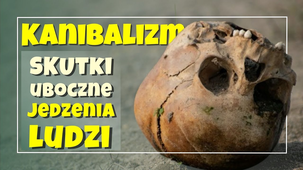Jakie są SKUTKI UBOCZNE KANIBALIZMU?