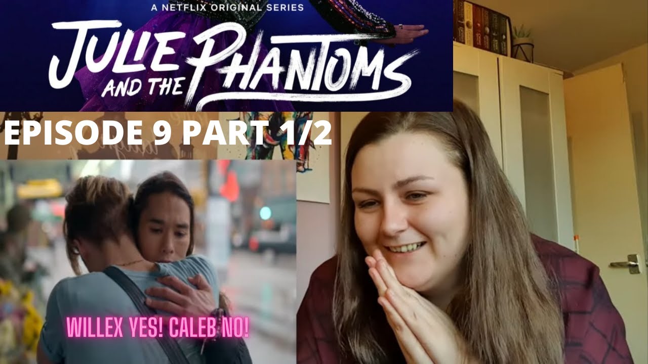JULIE AND THE PHANTOMS EPISODE 9 PART 1/2 REACTION