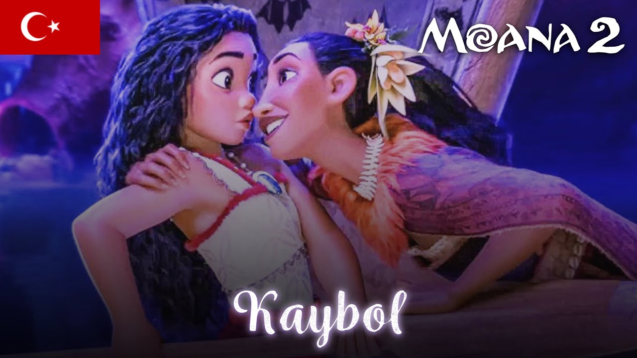 Moana 2 - Get Lost (Turkish LQ) | Moana 2 Filminden Türkçe Şarkı