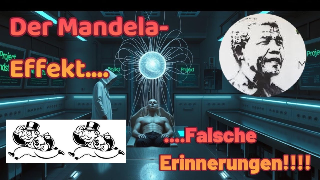 Der Mandela-Effekt &ndash; Falsche Erinnerungen!!!!