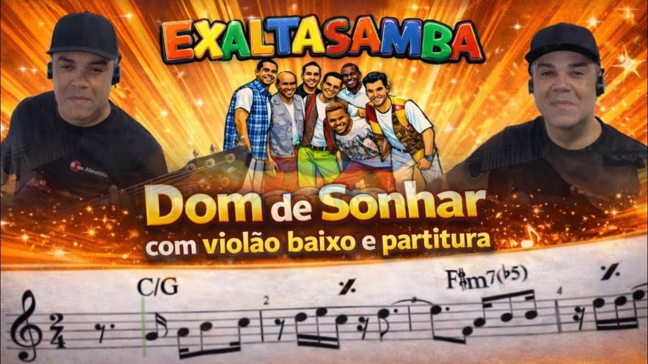 Dom de de Sonhar Exaltasamba com Violão Baixo Partitura Cifra pagode!