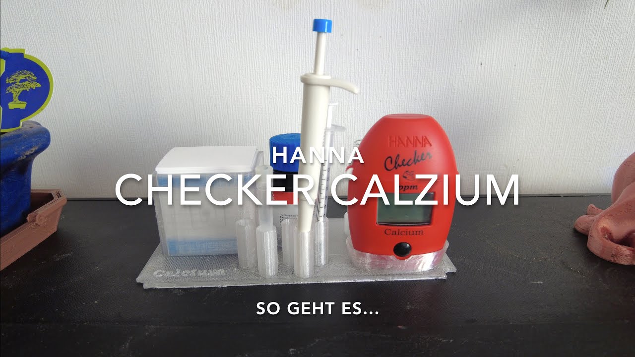 Hanna Checker Calcium Kalzium - So geht es! Hanna Anleitung nicht für jeden Verständlich!