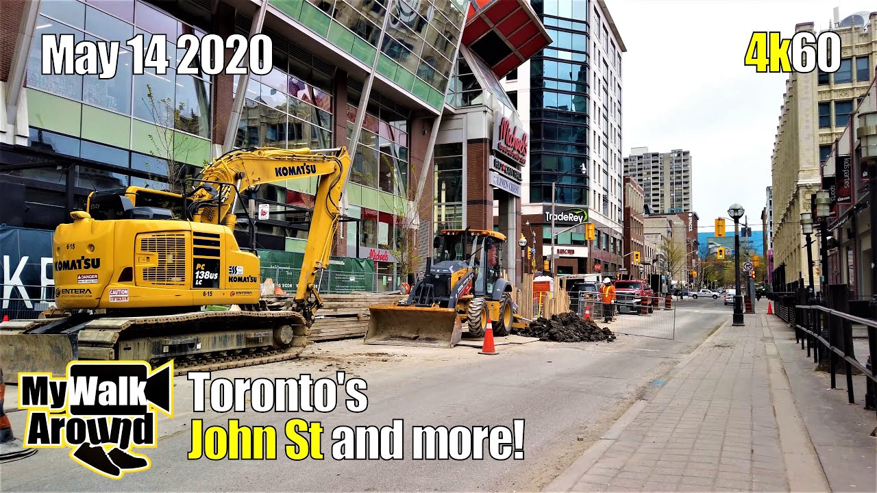 Downtown Toronto John Street pandemic walk May 14 2020 with machinery, skyscrapers & more (4k video)