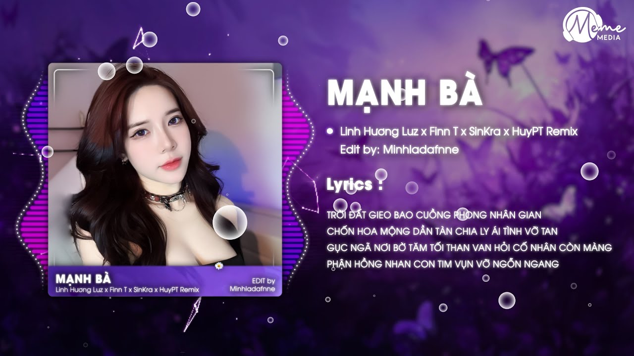 Mạnh Bà (HUY PT REMIX) - Linh Hương Luz x Finn T | Trời đất gieo bao cuồng phong nhân gian
