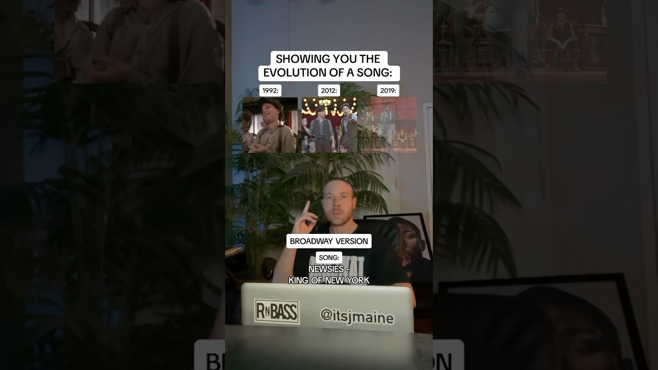 Showing You The Evolution Of A Song: Newsies “King Of New York” 