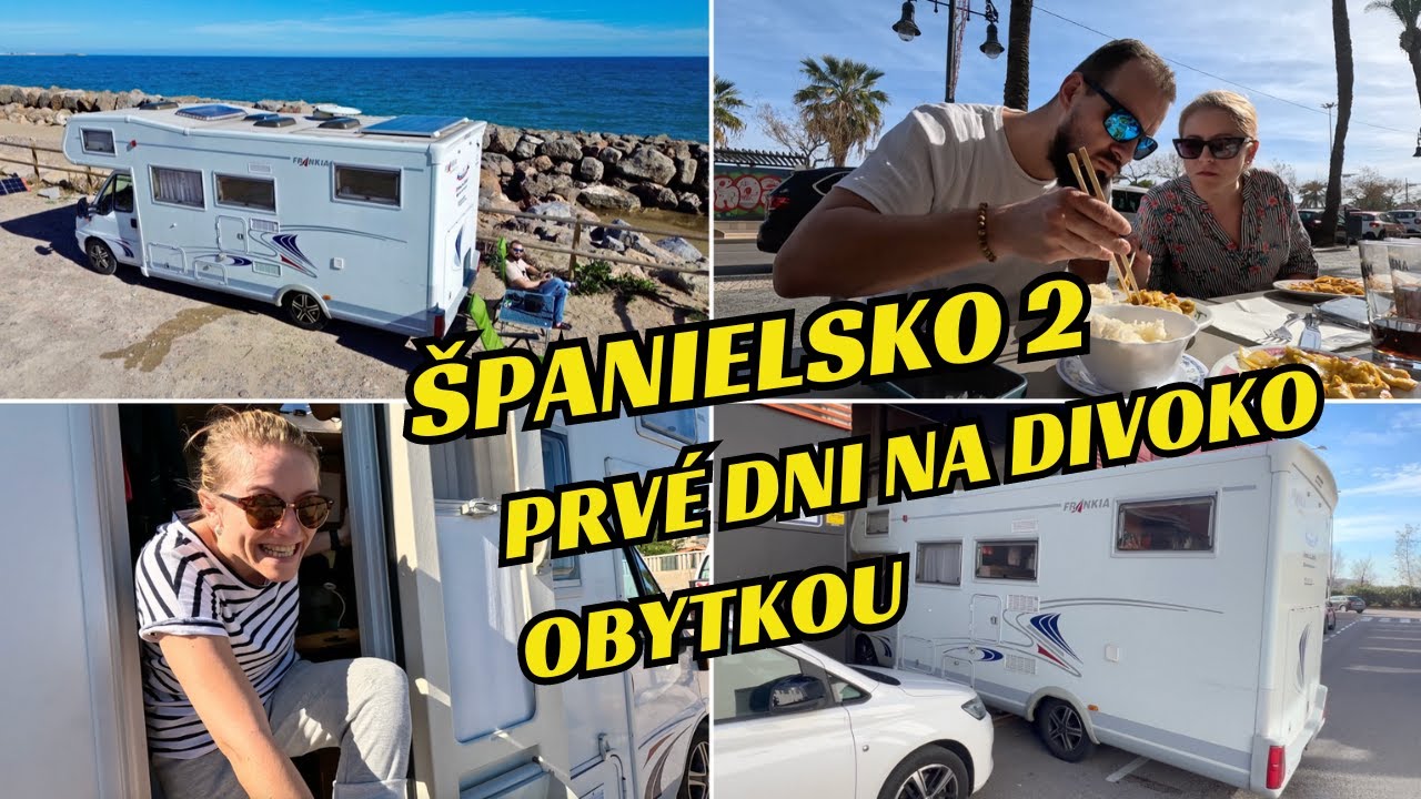 Prvé dni na divoko v Španielsku | Keby bolo teplejšie neboli by sme proti.
