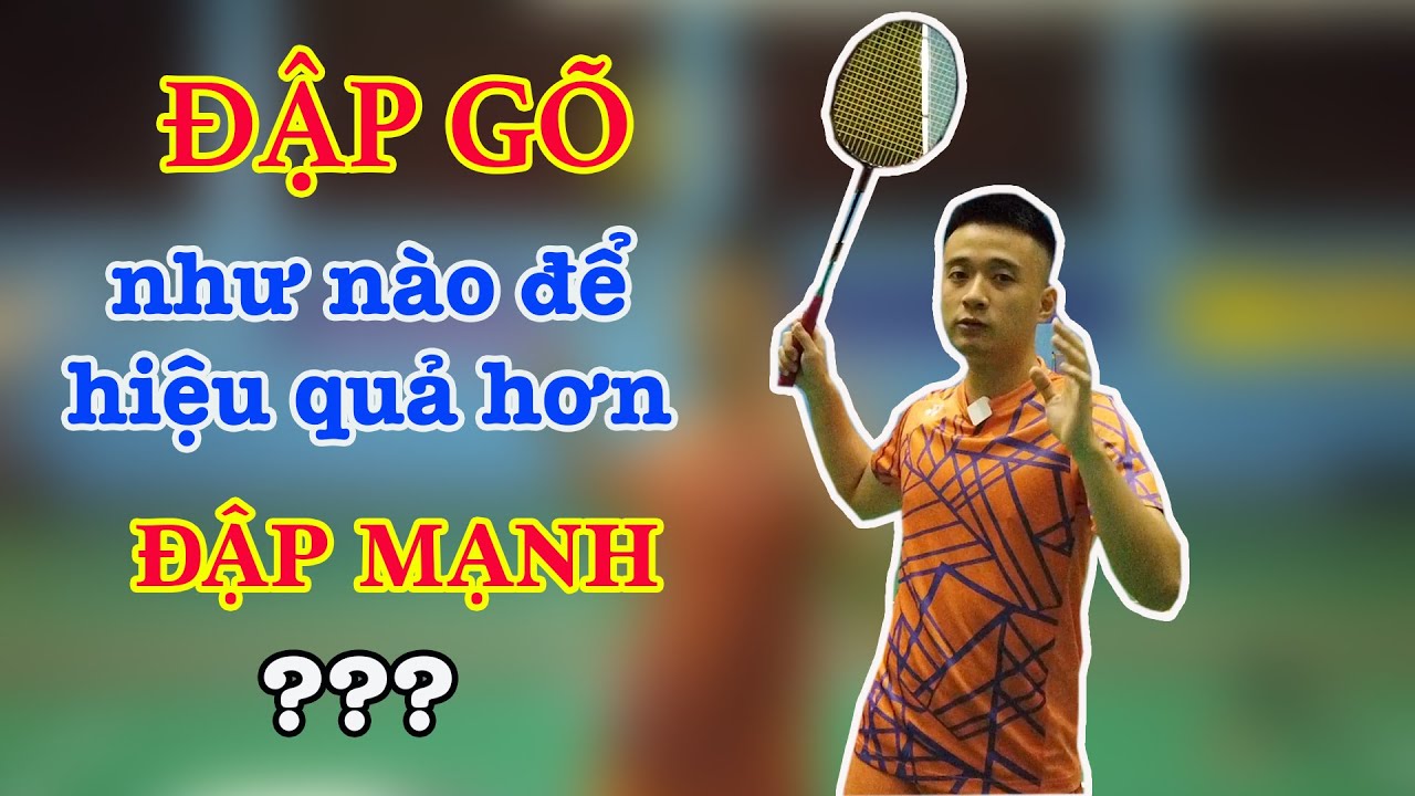 ENGSUB| CÁCH ĐẬP GÕ HIỆU QUẢ HƠN CẢ ĐẬP MẠNH TRONG CẦU LÔNG
