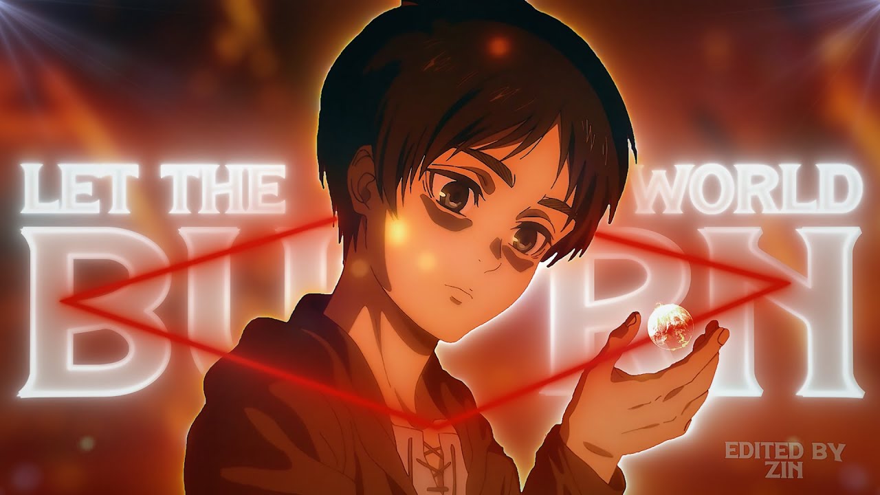 Attack On Titan - Let The World Burn🔥❤️‍🔥 [Sad AMV/Edit]! | (+Free Project File)