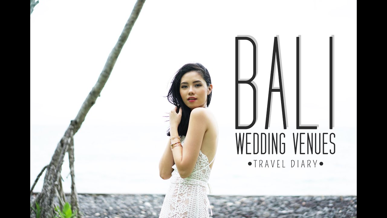 OLIVIA'S TRAVEL DIARY: BALI WEDDING VENUES