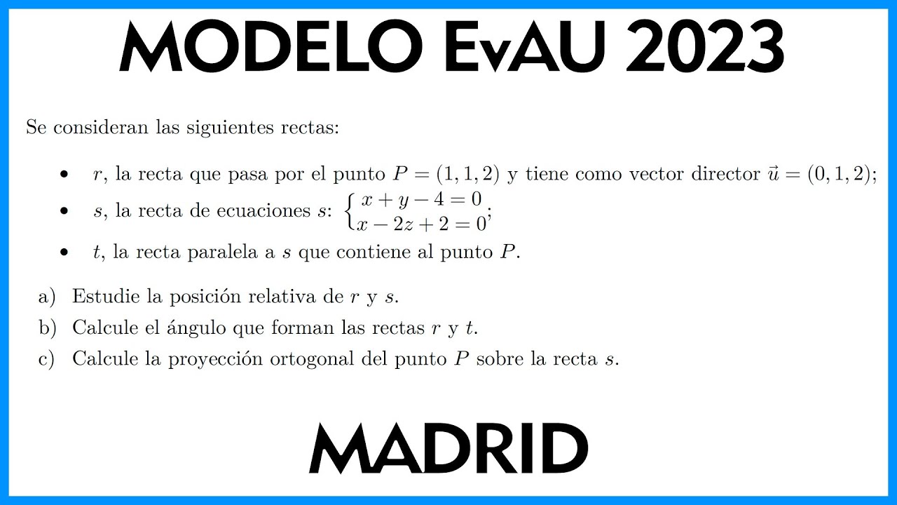 Geometría Analítica ▶ Examen MODELO Selectividad EvAU ▶ Madrid 2023