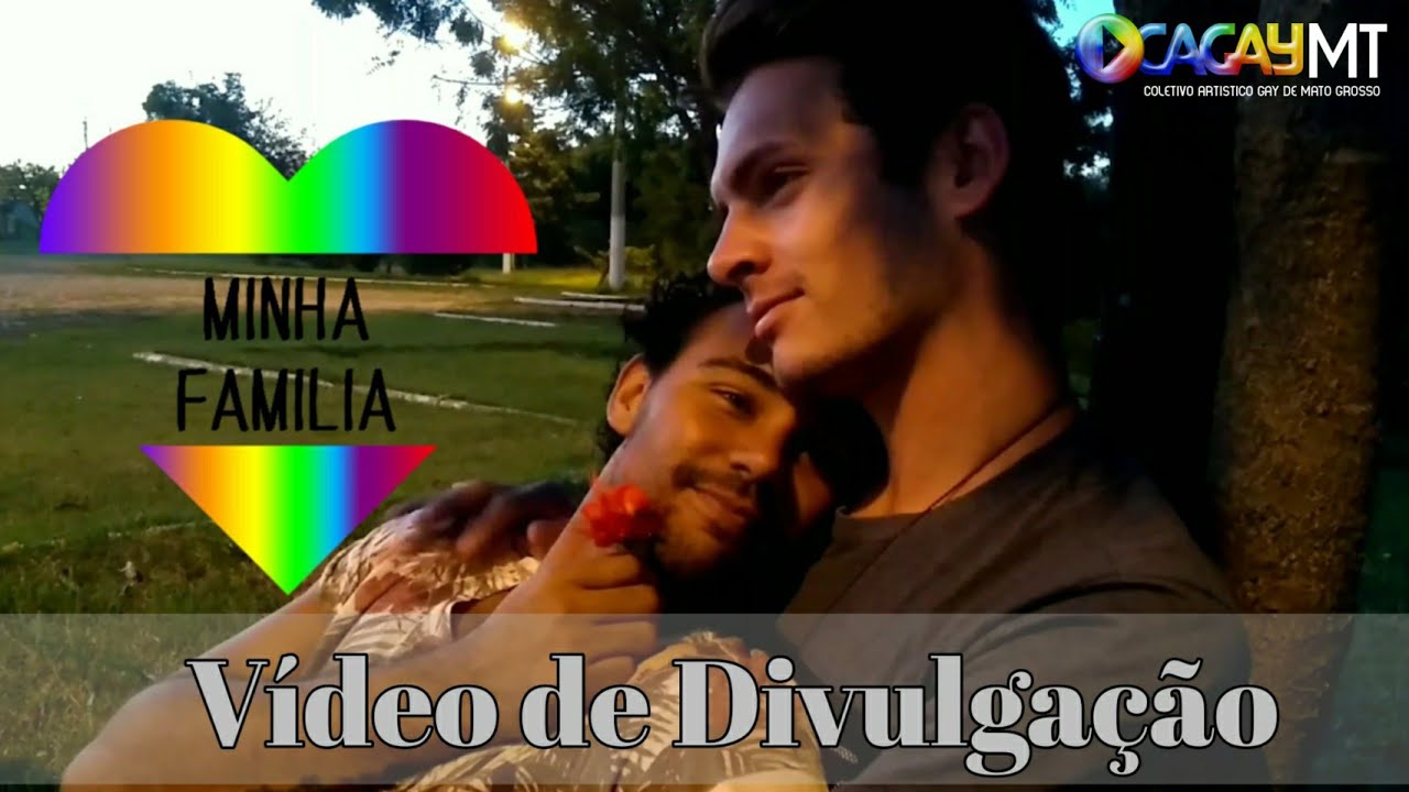 MINHA FAMÍLIA - Vídeo de Divulgação - Série Gay