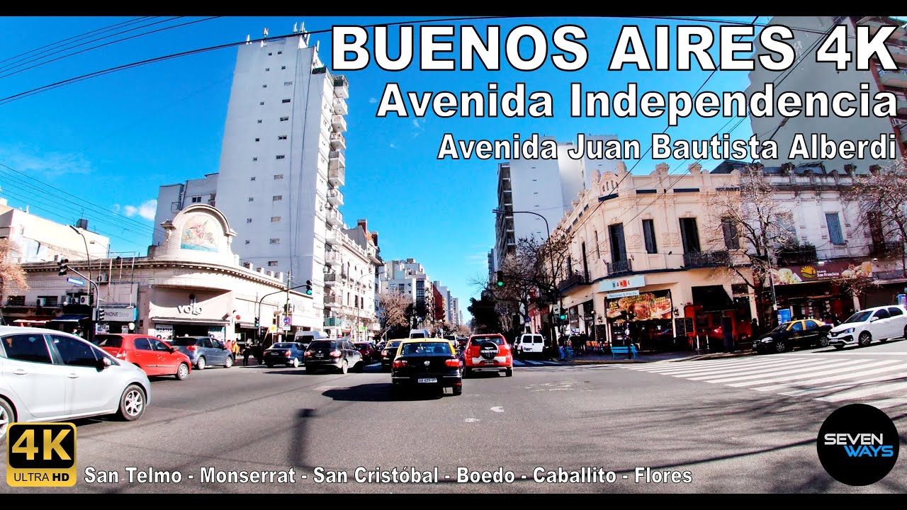 [4K] BUENOS AIRES - AVENIDA INDEPENDENCIA / AV. JUAN BAUTISTA ALBERDI (San Telmo/Boedo/Caballito)