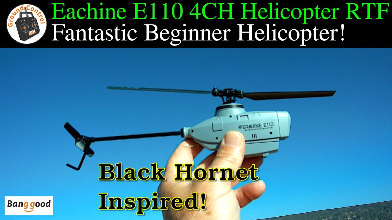 Another Fantastic Beginner Helicopter! Eachine E110 4CH Gyro Optical Flow WIFI Camera Micro Heli RTF