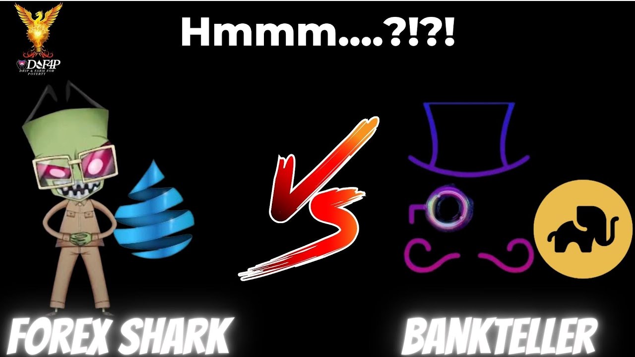 Drip Network Forex Shark and Drip vs BankTeller Elephant Money