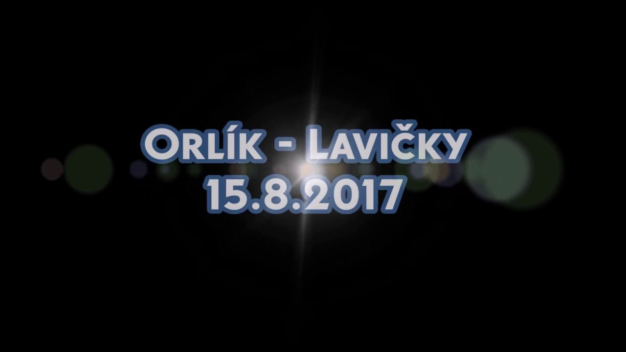15.8. Orlík Lavičky