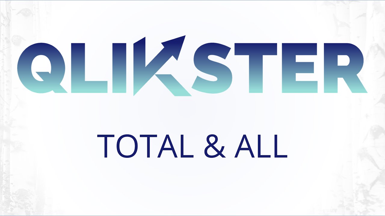 Qlik Sense - Keywords TOTAL and ALL