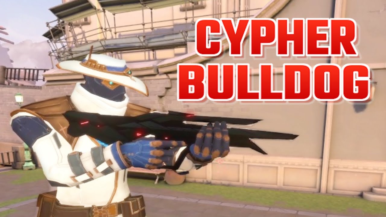 BULLDOG ONLY in VALORANT but i'm CYPHER...