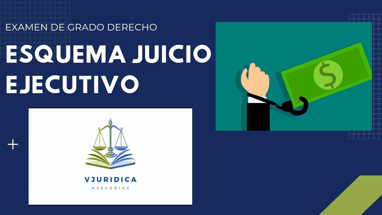 Esquema juicio ejecutivo - examen de grado derecho procesal/part1