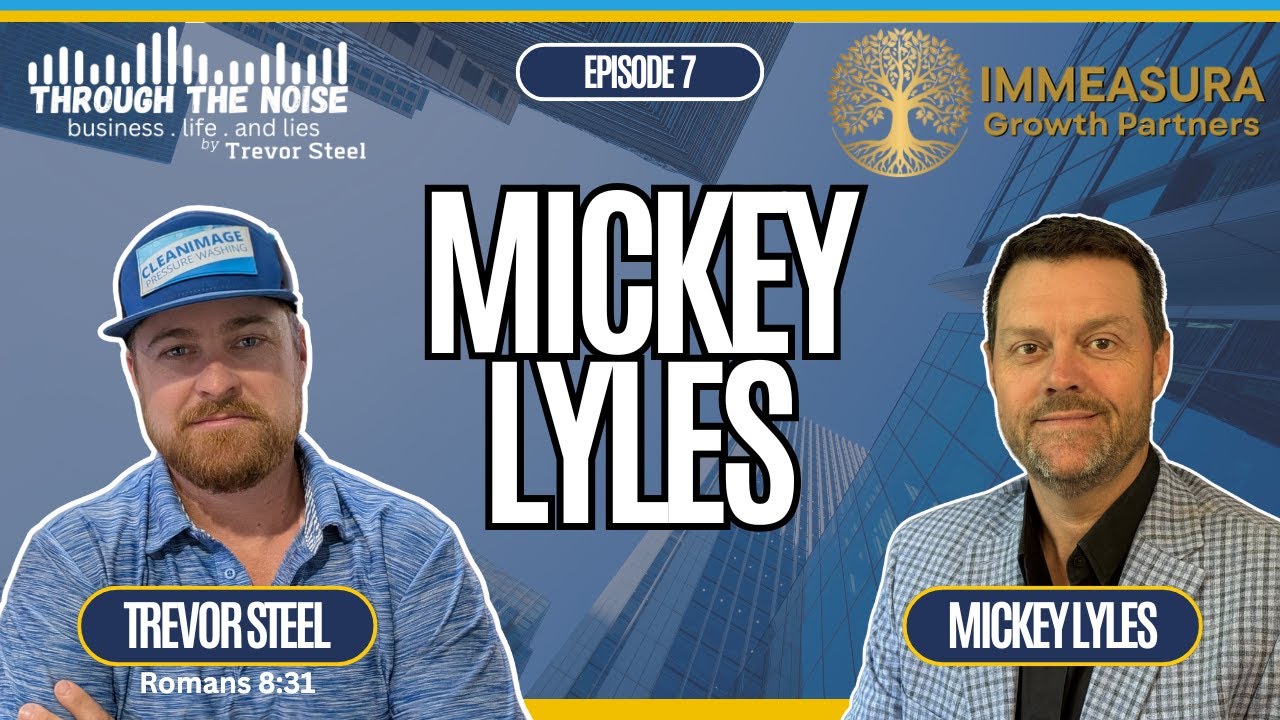 Episode 7. Mickey Lyles: Systems, Scale, and Service Beyond Expectations - Through the Noise Podcast