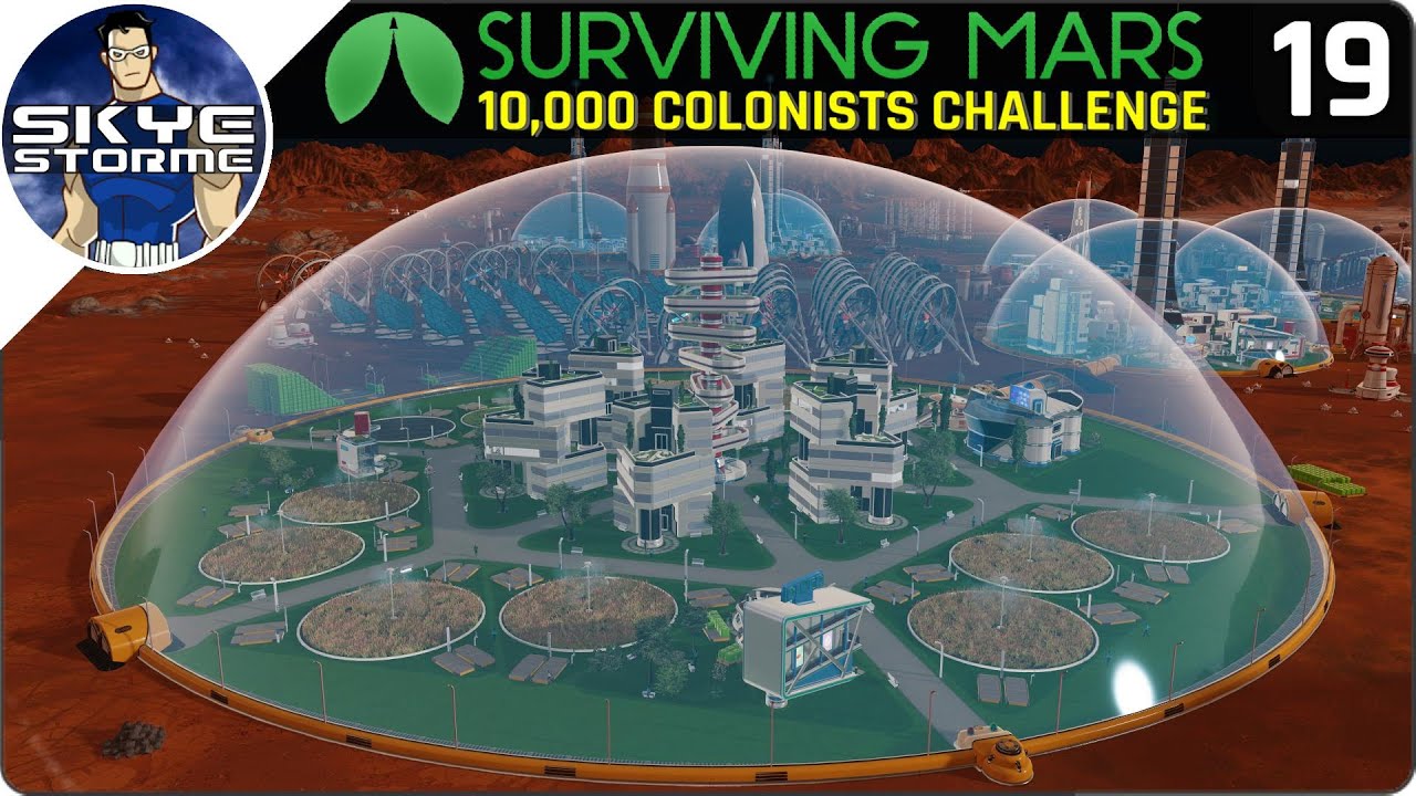AGRICULTURE MEGA DOME! - Surviving Mars Green Planet THE LAST ARK EP 19 - Gameplay Tips & Tricks!