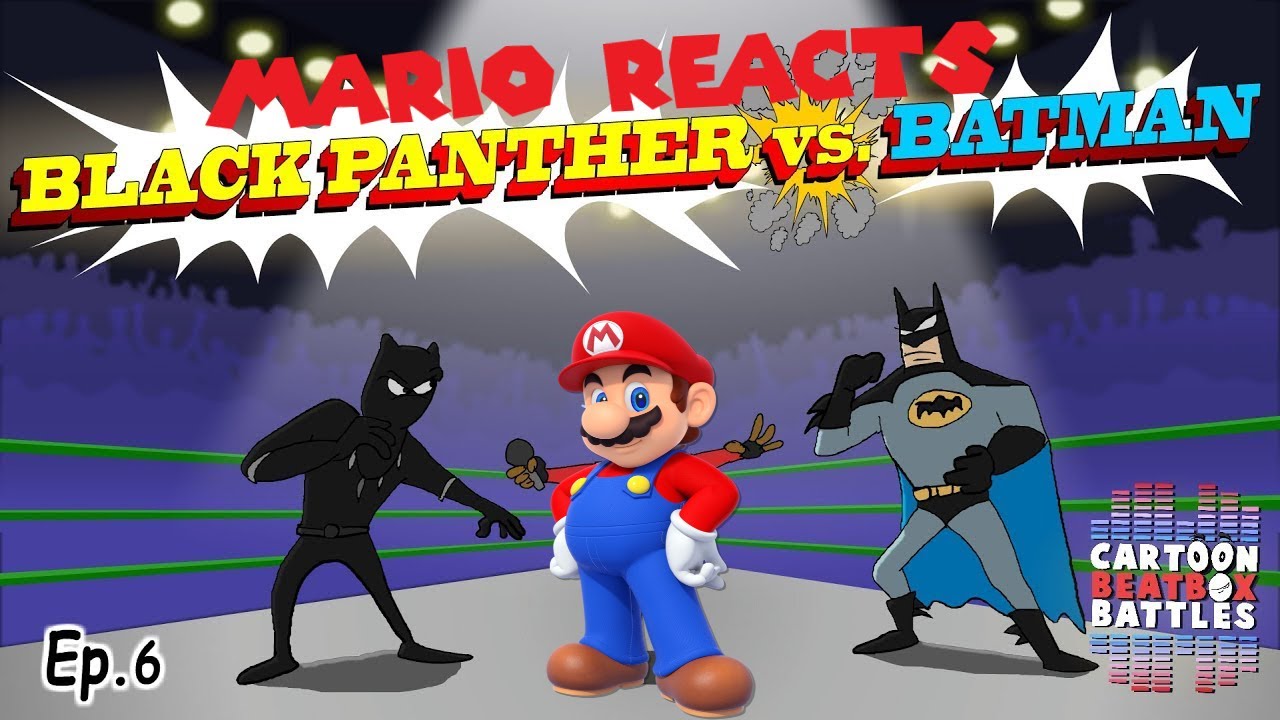 All Hail The Two Dark Heroes | Mario Reacts To Black Panther vs Batman - Cartoon Beatbox Battles
