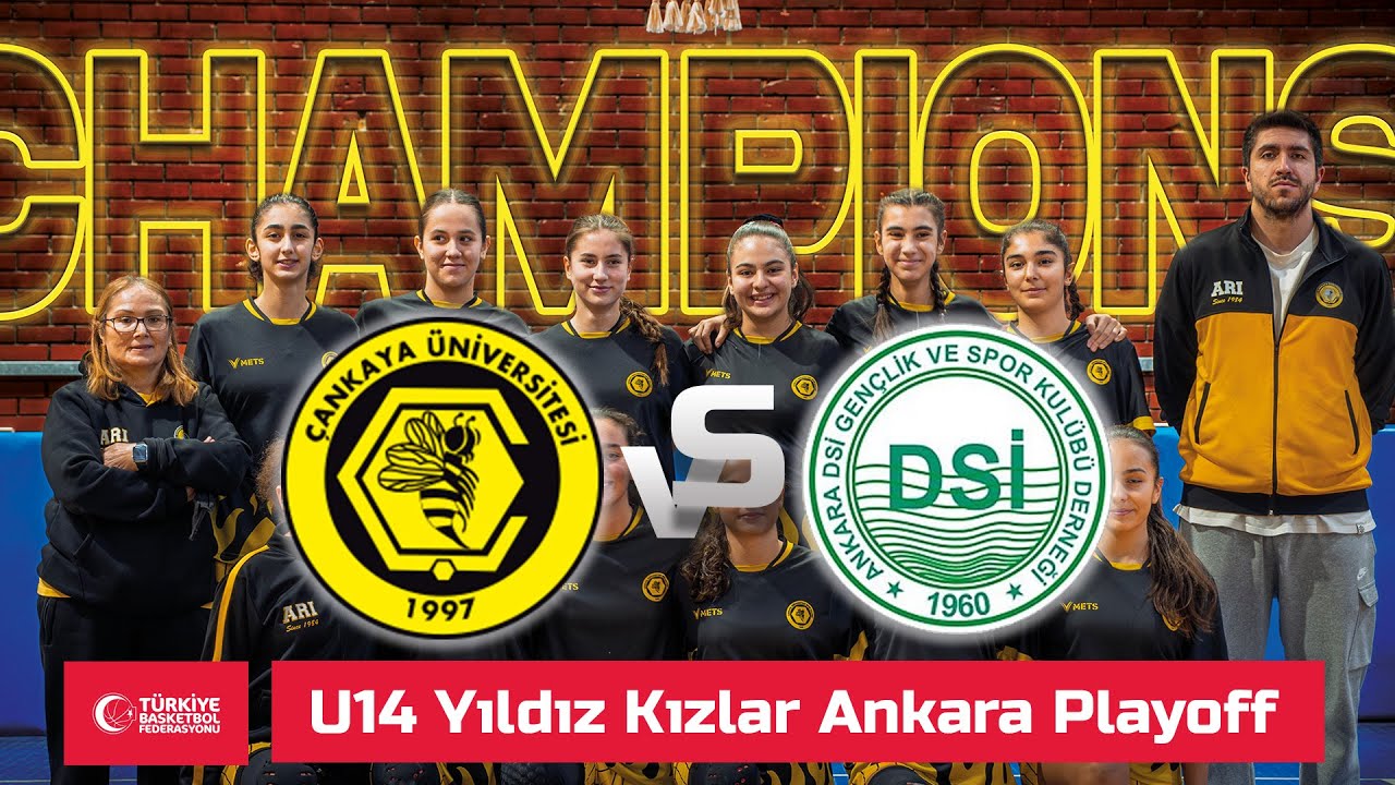 Çankaya Üniversitesi U14 - Ankara Dsi U14 - Yıldız Kızlar Ankara Playoff Maçı   23 Aralık 2024