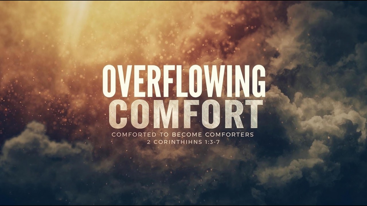 Overflowing Comfort | Sunday Worship & Sermon | Community of Redeemed (CORe) | Mar 15, 2026