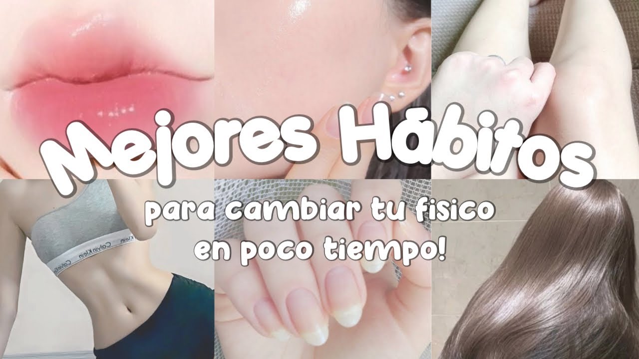 H&Aacute;BITOS de GLOW UP para un F&Iacute;SICO Irreconocible & Muy Atractivo 🩰✨ | Moonie