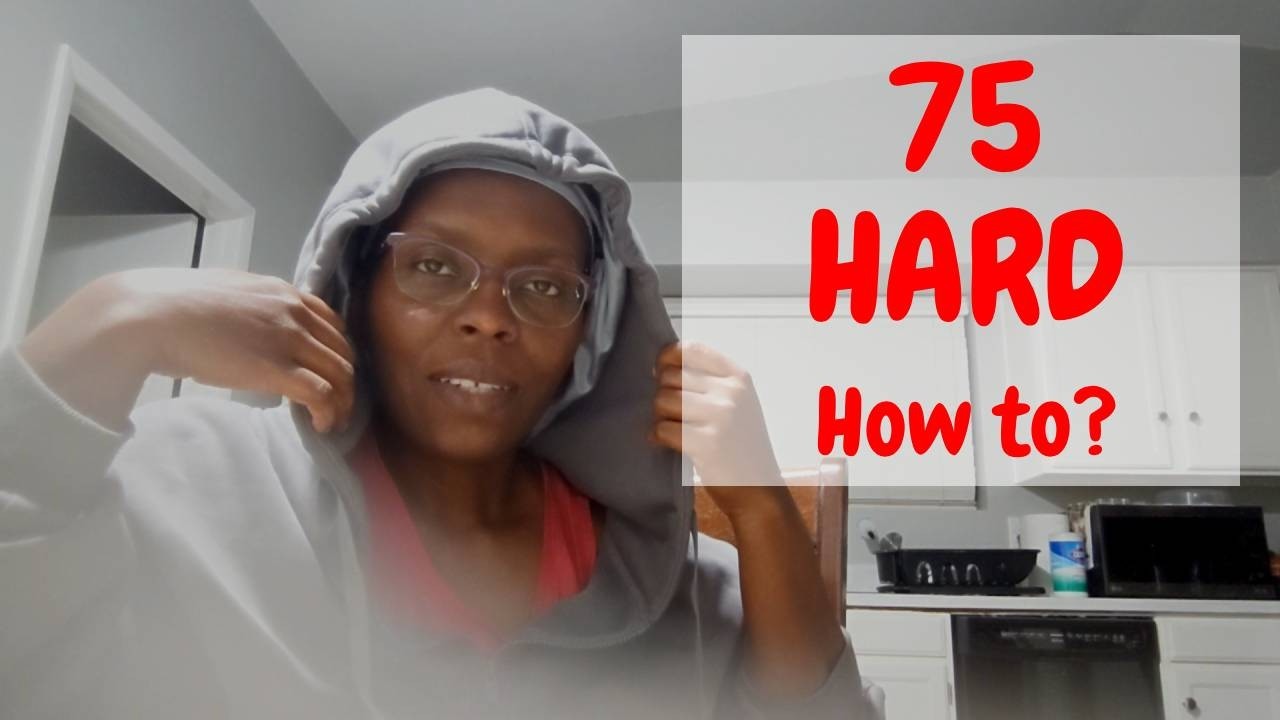 75 HARD.  How I approached the challenge as a single mom.